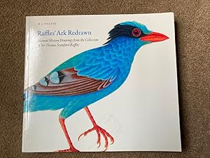 Seller image for Raffles' Ark Redrawn: Natural History Drawings from the Collection of Sir Thomas Stamford Raffles for sale by Lacey Books Ltd