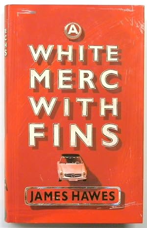 Imagen del vendedor de A White Merc With Fins a la venta por PsychoBabel & Skoob Books
