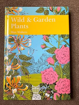Image du vendeur pour Wild and Garden Plants (Collins New Naturalist) mis en vente par Lacey Books Ltd