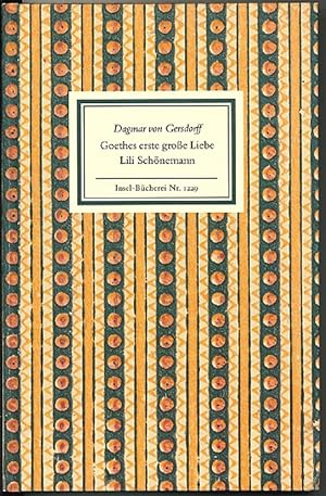 Imagen del vendedor de Goethes erste groe Liebe : Lili Schnemann. Insel-Bcherei Nr. 1229. a la venta por Kirjat Literatur- & Dienstleistungsgesellschaft mbH