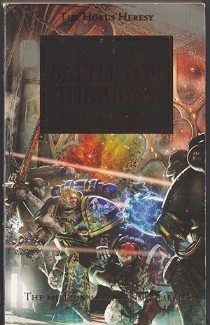 Bild des Verkufers fr Battle for the Abyss; My Brother my Enemy (Warhammer 40,000: The Horus Heresy) zum Verkauf von Caerwen Books