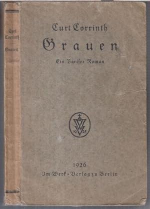 Bild des Verkufers fr Grauen. Ein Pariser Roman. zum Verkauf von Antiquariat Carl Wegner