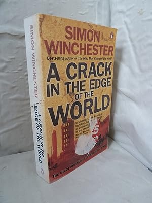 A Crack in the Edge of the World: The Great American Earthquake of 1906