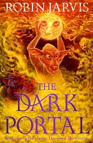 Imagen del vendedor de The Dark Portal: Book One of The Deptford Mice a la venta por WeBuyBooks
