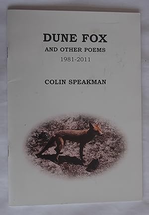 Bild des Verkufers fr Dune Fox and other poems 1981-2011 zum Verkauf von Dr Martin Hemingway (Books)
