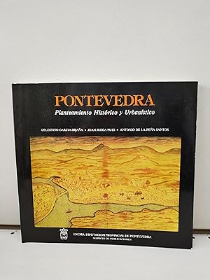 Imagen del vendedor de Pontevedra, planteamiento histrico y urbanstico a la venta por LIBRERA MATHILDABOOKS