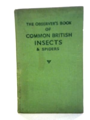 Bild des Verkufers fr The Observer's Book Of Common British Insects & Spiders zum Verkauf von World of Rare Books