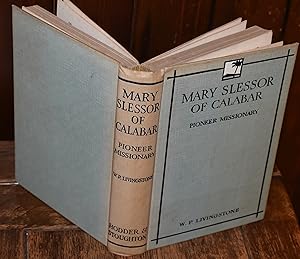 Imagen del vendedor de Mary Slessor of Calabar - Pioneer Missionary a la venta por CHESIL BEACH BOOKS