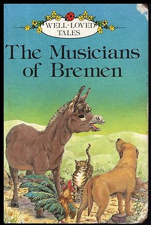 Bild des Verkufers fr The Ladybird Book Series - The Musicians of Bremen Well Loved Tales -- 1982 zum Verkauf von Artifacts eBookstore