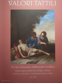 VALORI TATTILI. Un San Sebastiano di Bernardo Cavallino. Scultura lignea medioevale tra Puglia e ...