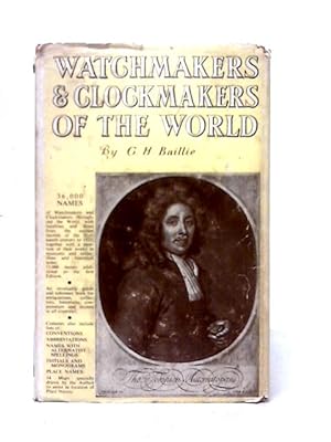 Imagen del vendedor de Watchmakers and Clockmakers of the World a la venta por World of Rare Books