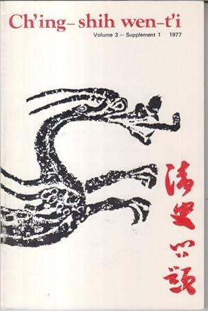 Ch' ing - shih wen-t' i. December 1977, volume 3, supplement one. - from the contents: Dilip K. B...