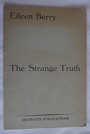 Bild des Verkufers fr The Strange Truth zum Verkauf von Dr Martin Hemingway (Books)