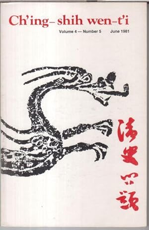 Seller image for Ch' ing - shih wen-t' i. June 1981, volume 4 - number 5. - from the contents: Songgyu - Shantung in the Shun-chih reign: the establishment of local control and the gentry response (Part two) / Timothy Brook: Guides for vexed travelers - route books in the Ming and Qing / Britten Dean: Sino-american relations in the late 19th century - the view from the Tsungli Yamen archive. - for sale by Antiquariat Carl Wegner