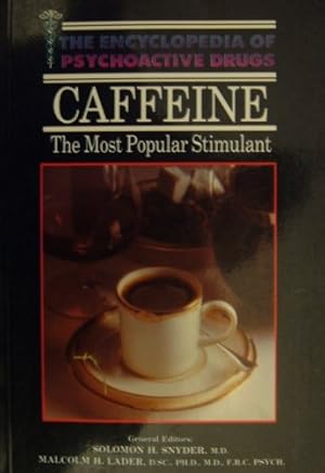 Seller image for Caffeine: the Most Popular Stimulant (Encyclopedia of Psychoactive Drugs) for sale by WeBuyBooks