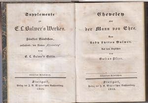 Seller image for Cheveley oder der Mann von Ehre ( von E. L. Bulwer' s Gattin ). - (= 5. - 8. Bndchen in einem Buch: Supplemente zu E. L. Bulwer' s Werken ). for sale by Antiquariat Carl Wegner