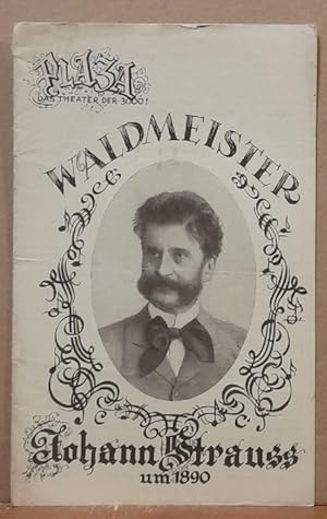 Bild des Verkufers fr Programmheft "Waldmeister" / "Wein-Weib-Gesang!" (Operette in 3 Akten) zum Verkauf von ANTIQUARIAT H. EPPLER