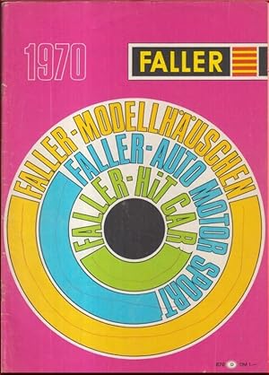 Bild des Verkufers fr Faller - Fabrik feiner Modellspielwaren. Katalog 1970. - Im Inhalt: auto motor sport, Elektroausstattung u. a. / Faller-Modellbau HO, u. a. Bahnhfe, Modellhusschen, Elektroteile / Flugzeug-Modellbaustze / HiT car-Autos. - zum Verkauf von Antiquariat Carl Wegner