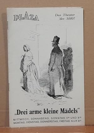 Imagen del vendedor de Programmheft "Drei arme kleine Mdels" (Operette in einem Vorspiel, 2 Akten und 1 Nachspiel) a la venta por ANTIQUARIAT H. EPPLER