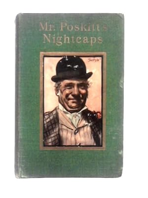 Bild des Verkufers fr Mr. Poskitt's Nightcaps Stories Of A Yorkshire Farmer zum Verkauf von World of Rare Books