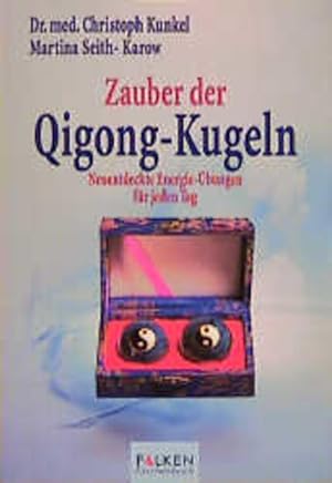 Bild des Verkufers fr Zauber der Qigong-Kugeln zum Verkauf von Gerald Wollermann