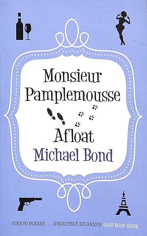 Seller image for Monsieur Pamplemousse Afloat for sale by M Godding Books Ltd