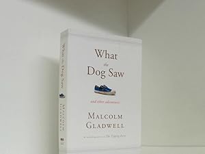 Imagen del vendedor de What the Dog Saw: And Other Adventures a la venta por Book Broker