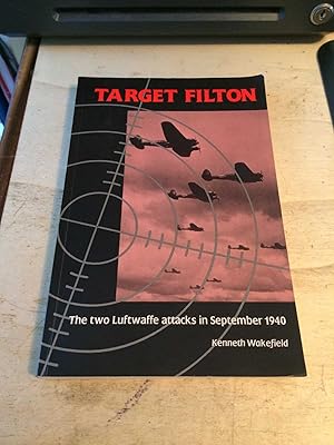 Target Filton: The Two Luftwaffe Attacks in September 1940