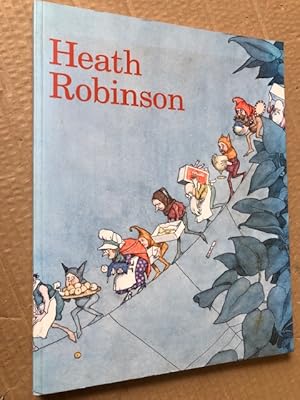 Imagen del vendedor de The Art of William Heath Robinson a la venta por Raymond Tait