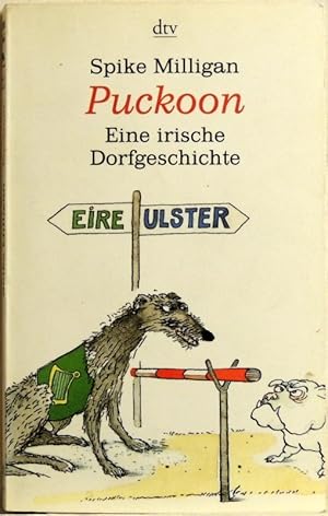 Bild des Verkufers fr Puckoon; eine irische Dorfgeschichte zum Verkauf von Peter-Sodann-Bibliothek eG