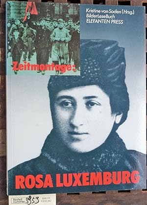 Bild des Verkufers fr Rosa Luxemburg Bilderlesebuch. Zeitdokumente. Hrsg. von Kristine von Soden zum Verkauf von Baues Verlag Rainer Baues 