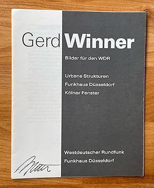 Gerd Winner. Bilder für den WDR: Urbane Strukturen Funkhaus Düsseldorf Kölner Fenster