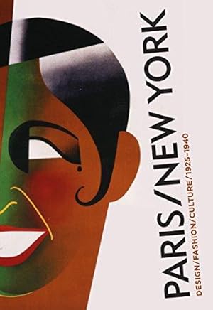 Seller image for Paris/ New York: Design Fashion Culture 1925-1940 for sale by WeBuyBooks