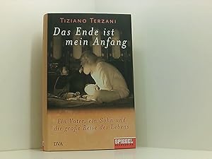 Imagen del vendedor de Das Ende ist mein Anfang: Ein Vater, ein Sohn und die groe Reise des Lebens ein Vater, ein Sohn und die groe Reise des Lebens a la venta por Book Broker