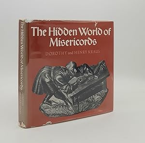 Seller image for THE HIDDEN WORLD OF MISERICORDS for sale by Rothwell & Dunworth (ABA, ILAB)