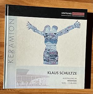 Seller image for Klaus Schultze. Ausstellung im Keramion for sale by Ursula Sturm