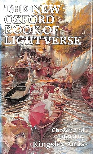 Seller image for The New Oxford Book of Light Verse for sale by M Godding Books Ltd