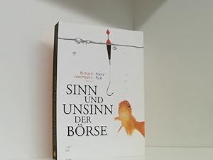 Imagen del vendedor de Sinn und Unsinn der Brse Richard Lewinsohn (Morus) ; Franz Pick a la venta por Book Broker