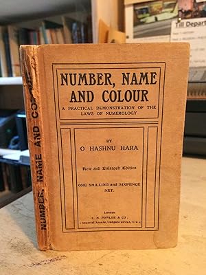 Imagen del vendedor de Number, Name and Colour: A Practical Demonstration of the Laws of Numerology a la venta por Dreadnought Books