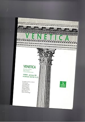 Seller image for Venetica, annuario di storia delle Venezie in et cintemporanea. Anno XI 1994 n 3. for sale by Libreria Gull