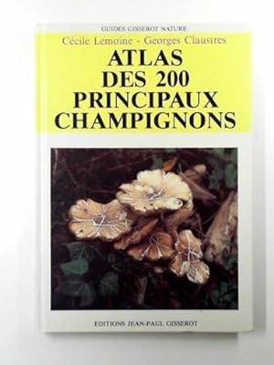 Image du vendeur pour Atlas des 200 principaux champignons mis en vente par Cotswold Internet Books