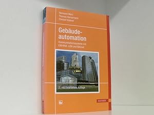 Seller image for Gebudeautomation: Kommunikationssysteme mit EIB/KNX, LON und BACnet Kommunikationssysteme mit EIB/KNX, LON und BACnet for sale by Book Broker