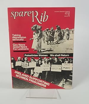 Bild des Verkufers fr Spare Rib - Issue 130, May 1983 - A Women's Liberation Magazine 'Ireland Supporting Women Prisoners, Taking Depression Seriously, Gay News Good News for Lesbians' zum Verkauf von CURIO