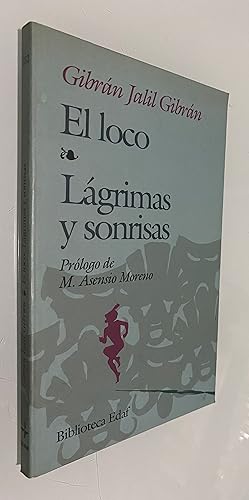 Imagen del vendedor de El loco. Lgrimas y sonrisas a la venta por Nk Libros