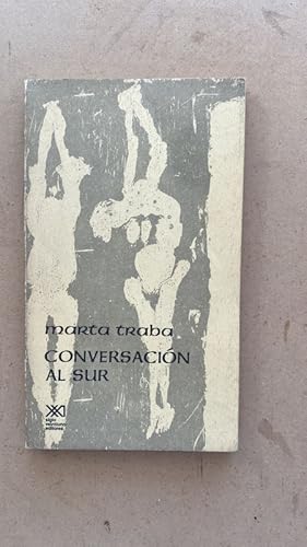 Seller image for Conversacion al sur for sale by International Book Hunting