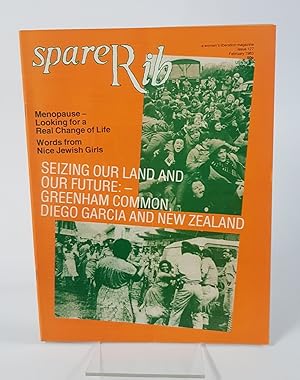 Bild des Verkufers fr Spare Rib - Issue 127, February 1983 - A Women's Liberation Magazine 'Seizing Our Land and Our Future - Greenham Common, Diego Garcia and New Zealand; Menopause - Looking for a Real Change of Life; Words from Nice Jewish Girls' zum Verkauf von CURIO