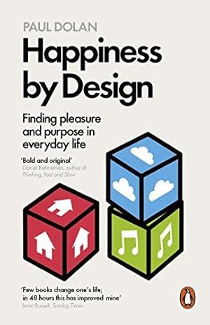Immagine del venditore per Happiness by Design: Finding Pleasure and Purpose in Everyday Life venduto da WeBuyBooks 2