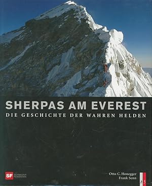 Bild des Verkufers fr Sherpas am Everest, die Geschichte der wahren Helden, zum Verkauf von Antiquariat Kastanienhof