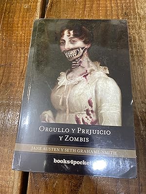 Seller image for Orgullo y prejuicio y zombis (Books4pocket Narrativa) (Spanish Edition) for sale by Trfico de Libros Lavapies