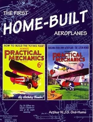 Bild des Verkufers fr The First Home-Built Aeroplanes zum Verkauf von WeBuyBooks